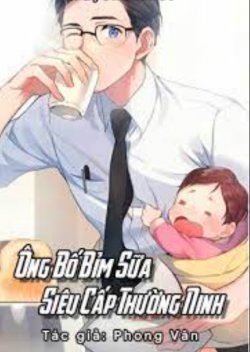 Bìa truyện Bố Bỉm Sữa Là Sĩ Quan Thành Phố