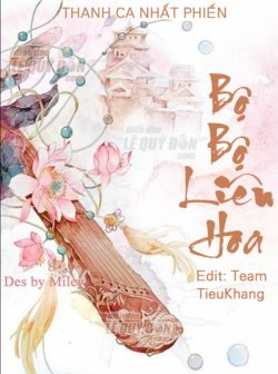 Bìa truyện Bộ Bộ Liên Hoa - Thanh Ca Nhất Phiến