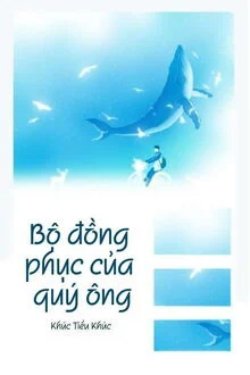Bìa truyện Bộ Đồng Phục Của Quý Ông - Khúc Tiểu Khúc