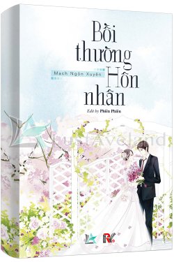 Bìa truyện Bồi Thường Hôn Nhân - Mạch Ngôn Xuyên