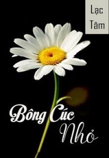 Bìa truyện Bông Cúc Nhỏ - Lạc Tâm