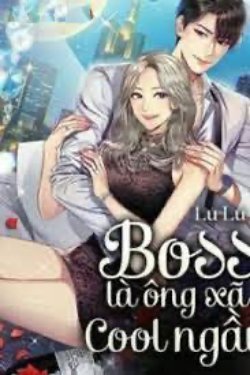 Bìa truyện Boss Là Ông Xã Cool Ngầu