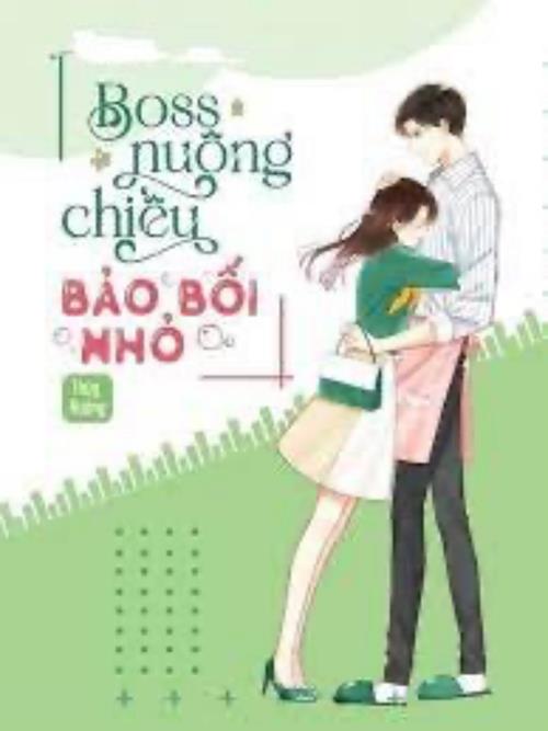 Bìa truyện Boss Nuông Chiều Bảo Bối Nhỏ