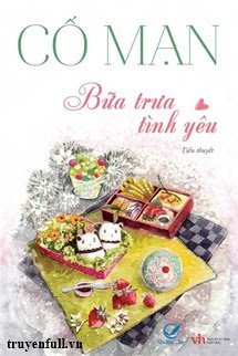 Bìa truyện Bữa Trưa Tình Yêu - Cố Mạn