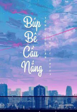 Bìa truyện Búp Bê Cầu Nắng - Tống Cửu Cận