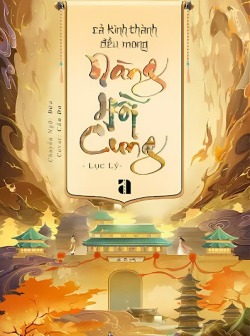 Bìa truyện Cả Kinh Thành Đều Mong Nàng Hồi Cung