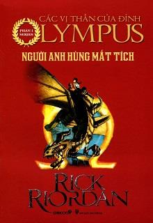 Bìa truyện Các Anh Hùng Của Đỉnh Olympus Tập 1: Người Anh Hùng Mất Tích - Rick Riordan
