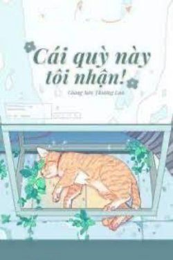 Bìa truyện Cái Quỳ Này Tôi Nhận! - Giang Sơn Thương Lan