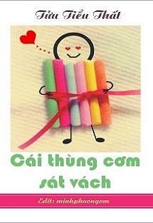 Bìa truyện Cái Thùng Cơm Sát Vách - Tửu Tiểu Thất