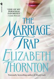 Bìa truyện Cạm Bẫy Hôn Nhân (The Marriage Trap) - Elizabeth Thornton