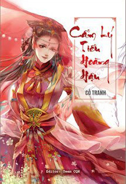 Bìa truyện Cẩm Lý Tiểu Hoàng Hậu - Cố Tranh