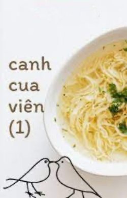 Bìa truyện Canh Cua Viên 1 [Khải Nguyên] - Khổ Đinh Trà