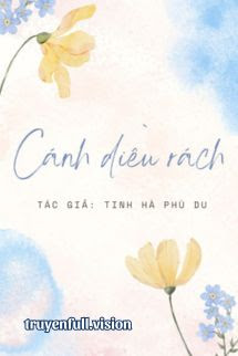 Bìa truyện Cánh Diều Rách - Tinh Hà Phù Du - Tinh Hà Phù Du