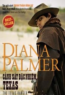 Bìa truyện Cảnh Sát Đặc Nhiệm Texas - Diana Palmer