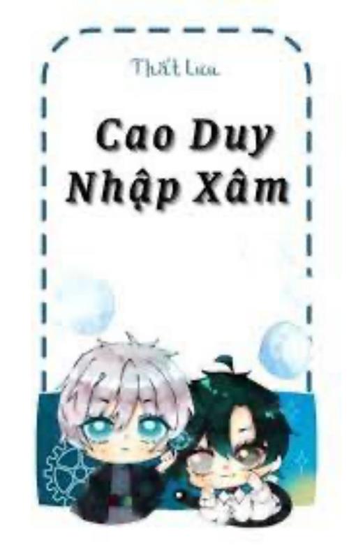Bìa truyện Cao Duy Xâm Lấn - Thất Lưu
