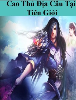 Bìa truyện Cao Thủ Địa Cầu Tại Tiên Giới - Lý Nhàn Ngư