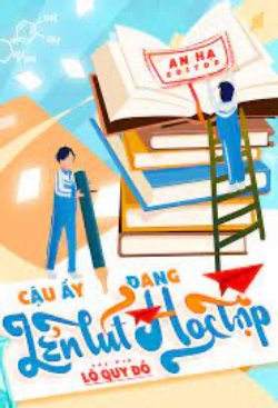 Bìa truyện Cậu Ấy Đang Lén Lút Học Tập - Lộ Quy Đồ