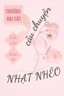 Bìa truyện Câu Chuyện Nhạt Nhẽo - Trương Đại Cát - Trương Đại Cát