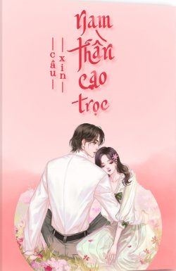 Bìa truyện Cầu Xin Nam Thần Đừng Cạo Trọc