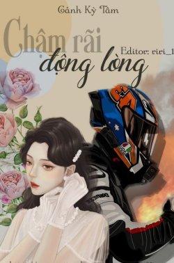 Bìa truyện Chậm Rãi Động Lòng - Cảnh Kỳ Tâm