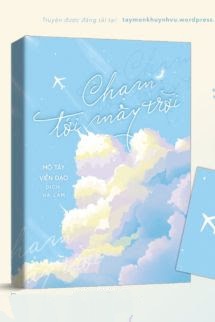 Bìa truyện Chạm Tới Mây Trời - Mộ Tây Viễn Đạo - Mộ Tây Viễn Đạo