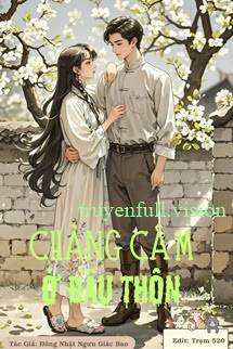 Bìa truyện Chàng Câm Ở Đầu Thôn - Đông Nhật Ngưu Giác Bao - Đông Nhật Ngưu Giác Bao