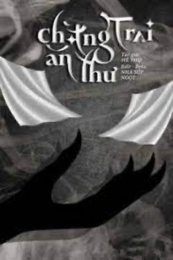 Bìa truyện Chàng Trai Ăn Thư - Hề Thụ