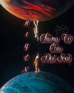 Bìa truyện Chàng Vợ Của Đại Soái - Mẹ Kế