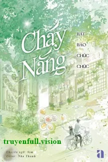 Bìa truyện Cháy Nắng - Bát Bảo Chúc Chúc - Bát Bảo Chúc Chúc