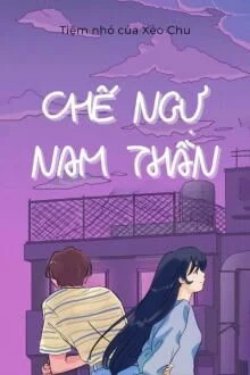 Bìa truyện Chế Ngự Nam Thần - Sữa Chua Vị Xoài