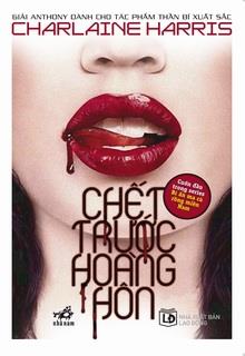 Bìa truyện Chết Trước Hoàng Hôn - Charlaine Harris