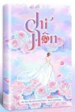Bìa truyện Chí Hôn