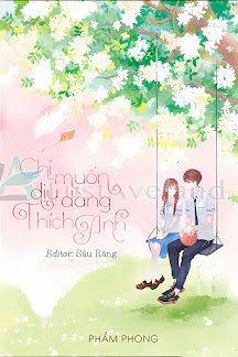 Bìa truyện Chỉ Muốn Dịu Dàng Thích Anh - Phẩm Phong