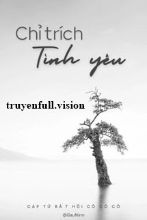 Bìa truyện Chỉ Trích Tình Yêu - Cáp Tử Bất Hội Cô Cô Cô - Cáp Tử Bất Hội Cô Cô Cô