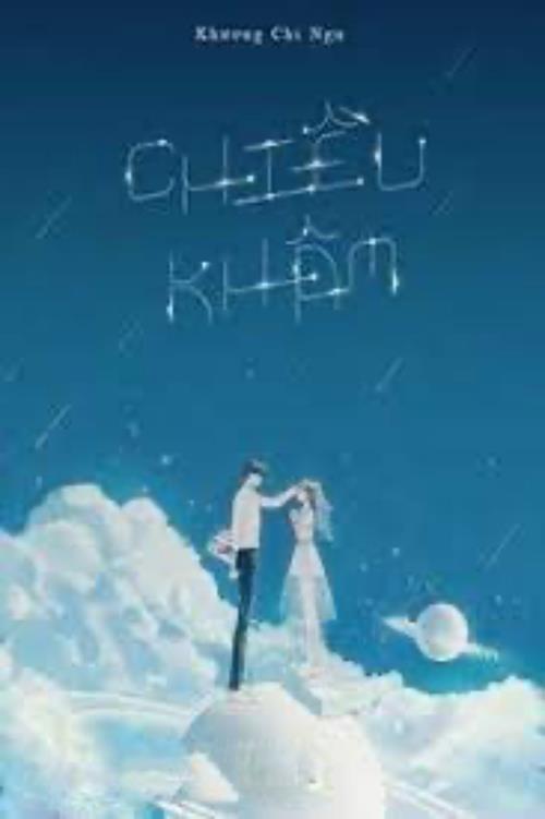 Bìa truyện Chiều Khâm - Khương Chi Ngư