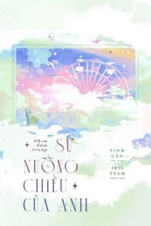 Bìa truyện Chìm Đắm Trong Sự Nuông Chiều Của Anh