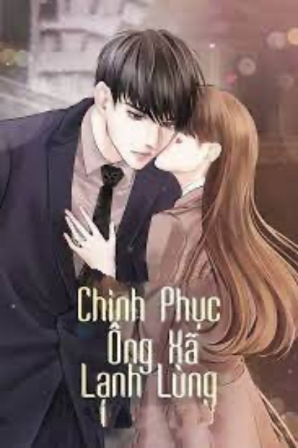 Bìa truyện Chinh Phục Ông Xã Lạnh Lùng