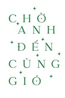 Bìa truyện Chờ Anh Đến Cùng Gió - Bát Cân Mật Cam