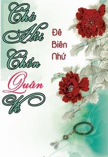 Bìa truyện Chớ Hỏi Chốn Quân Về - Đê Biên Nhứ