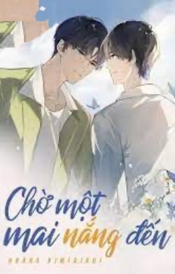 Bìa truyện Chờ Một Mai Nắng Đến