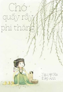 Bìa truyện Chớ Quấy Rầy Phi Thăng - Nguyệt Hạ Điệp Ảnh