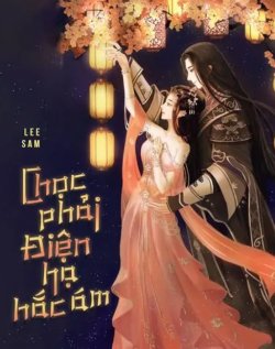 Bìa truyện Chọc Phải Điện Hạ Hắc Ám