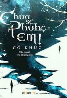 Bìa truyện Chúa Sẽ Phù Hộ Em - Cố Khúc
