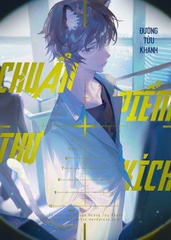 Bìa truyện Chuẩn Điểm Thư Kích - Đường Tửu Khanh