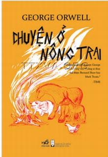 Bìa truyện Chuyện Ở Nông Trại (Animal Farm) - George Orwell
