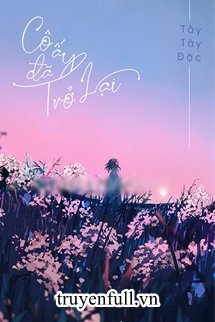 Bìa truyện Cô Ấy Đã Trở Lại - Tây Tây Đặc