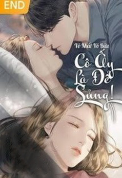 Bìa truyện Cô Ấy Là Để Sủng! - Vô Nhất Vô Bửu