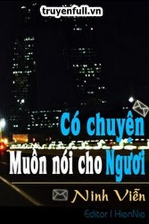 Bìa truyện Có Chuyện Muốn Nói Cho Ngươi - Ninh Viễn