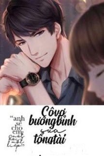 Bìa truyện Cô Dâu Bướng Bỉnh Của Tổng Tài