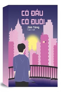 Bìa truyện Có Đầu Có Đuôi - Giải Tổng - Giải Tổng